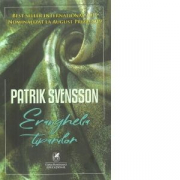 Evanghelia tiparilor - Patrik Svensson
