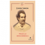Proza lui Eminescu - Eugen Simion
