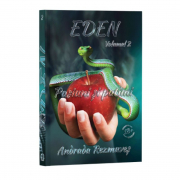 Eden, Volumul 2, Pasiuni si patimi - Andrada Rezmuves