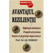 Avantajul rezilientei - Al Siebert