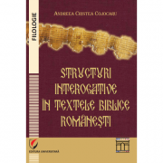 Structuri interogative in textele biblice romanesti - Andreea Cristea Cojocaru