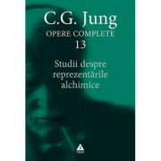 Studii despre reprezentarile alchimice. Opere Complete, volumul 13 - C. G. Jung