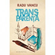 Transparenta - Radu Vancu