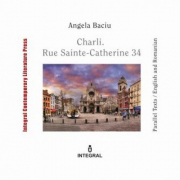 Charli. Rue Sainte-Catherine 34 - Angela Baciu