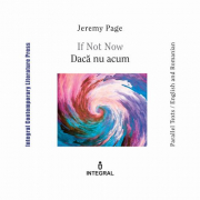 If Not Now. Daca nu acum - Jeremy Page