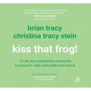 Audiobook. Kiss that frog! - Brian Tracy