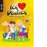 Ich Liebe Deuch. Dictionar ilustrat pentru copii (Limba maghiara)