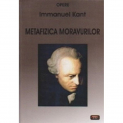 Metafizica moravurilor – Immanuel Kant