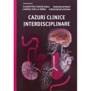 Cazuri clinice interdisciplinare - Florentina Ionita-Radu