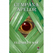 Cumpana Apelor - Elizabeth Kay