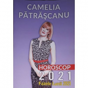 Camelia Patrascanu - Horoscop 2021