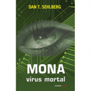 Mona. Virus mortal - Dan T. Sehlberg