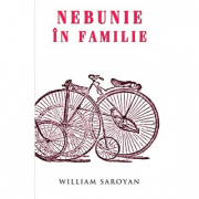 Nebunie in familie - William Saroyan