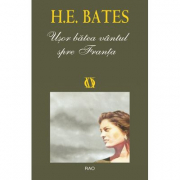 Usor batea vantul spre Franta - H. E. Bates