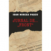 Jurnal de …"front" - Ioan Mircea Pascu