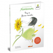 Povestioarele mele Montessori. Emy si floarea-soarelui - Eve Herrmann