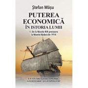 Puterea economica in istoria lumii - Stefan Masu