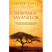 Stapanul savanelor - Javier Yanez