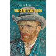 Vincent van Gogh - Pierre Leprohon