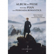 Album de piese pentru pian din perioada romantica. Volumul 1