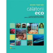 Calatorii eco - Alastair Fuad-Luke
