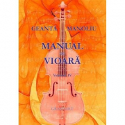 Manual de vioara. Volumul 4 - George Manoliu