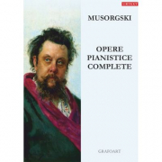 Opere pianistice complete - Modest Petrovici Musorgsky