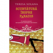 Scurtatura inspre Paradis - Teresa Solana