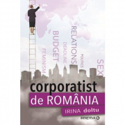 Corporatist de Romania - Irina Doltu