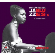 Mari cantareti de jazz si blues. Nina Simone. Carte + CD audio