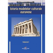 Istoria modelelor culturale europene - Nicolae Bacila