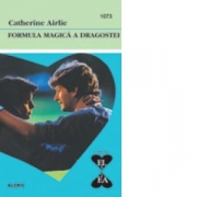 Formula magica a dragostei - Catherine Airlie