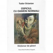 Ospiciul cu oameni normali - Tudor Octavian