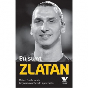 Victoria Books: Eu sunt Zlatan - David Lagercrantz