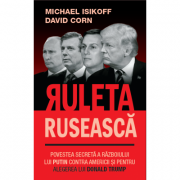 Ruleta ruseasca - David Corn, Michael Isikoff