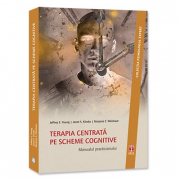 Terapie centrata pe scheme cognitive. Manualul practicianului - Jeffrey E. Young