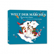 Welt der Märchen Lumea povestilor versiunea in limba Germana - Ion Vlasiu