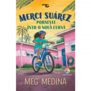 Merci Suarez porneste intr-o noua cursa - Meg Medina