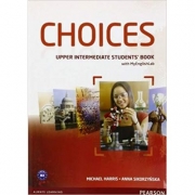 Choices Upper Intermediate Students' Book and MyLab PIN Code Pack Paperback - Michael Harris