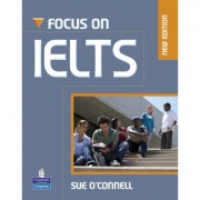 Focus on IELTS. Student Book and iTest CD-ROM Pack - Sue O'Connell
