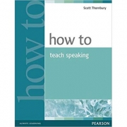 How To Teach Speaking 1st Edition - Scott Thornbury