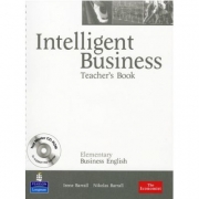 Intelligent Business Elementary Teacher's Book with Test Master CD-ROM - Irene Barrall