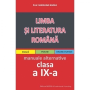Limba si literatura romana clasa a IX-a, manuale alternative (proza, poezie, dramaturgie)