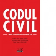 Codul civil. Editia a 6-a actualizata la 2 septembrie 2018 - Dan Lupascu, Radu Rizoiu, Doru Traila