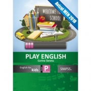 Curs de limba engleza Play English Kids. Caiet de limba engleza pentru clasa pregatitoare