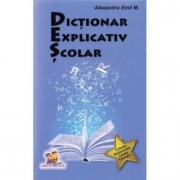 Dictionar explicativ scolar - Emil M. Alexandru