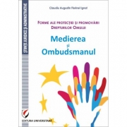 Forme ale protectiei si promovarii Drepturilor Omului. Medierea si Ombudsmanul - Claudiu Augustin Florinel Ignat