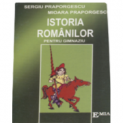 Istoria romanilor pentru gimnaziu - Sergiu Praporgescu