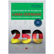 LIMBA GERMANA. 250 de exercitii de vocabular - PONS