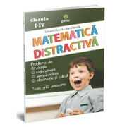 Matematica Distractiva clasele I-IV - Ioan Dancila, Eduard Dancila